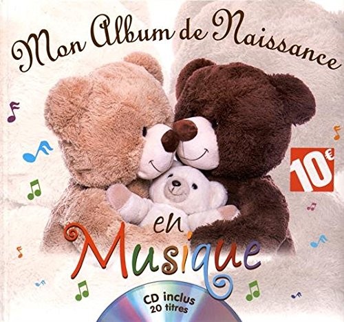 Mon album de naissance en musique (1CD audio)