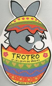 Trotro et les œufs de Pâques