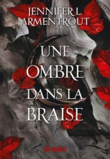 Une ombre dans la braise (broché) - Tome 01