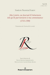 Mes Loisirs, ou Journal d'événemens tels qu'ils parviennent à ma connoissance (1753-1789), Volume 9: (1786-1787)