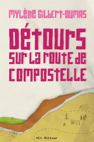 Detour Sur la Route de Compostelle