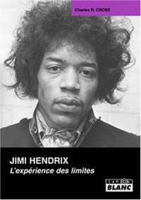 JIMI HENDRIX L'expérience des limites