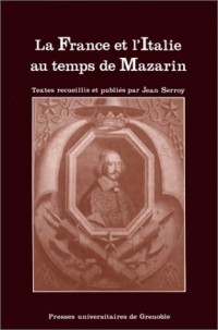 La France et l'Italie au temps de Mazarin