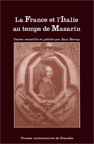 La France et l'Italie au temps de Mazarin