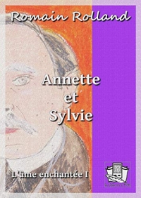 Annette et Sylvie: L'âme enchantée I