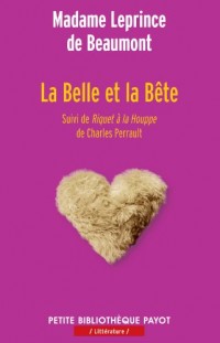 La Belle et la Bête : Suivi de Riquet à la Houppe