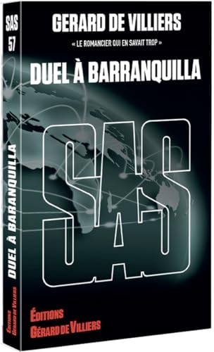 Sas 57 : duel a barranquilla