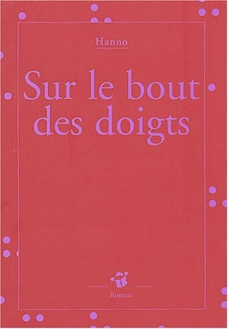 Sur le bout des doigts
