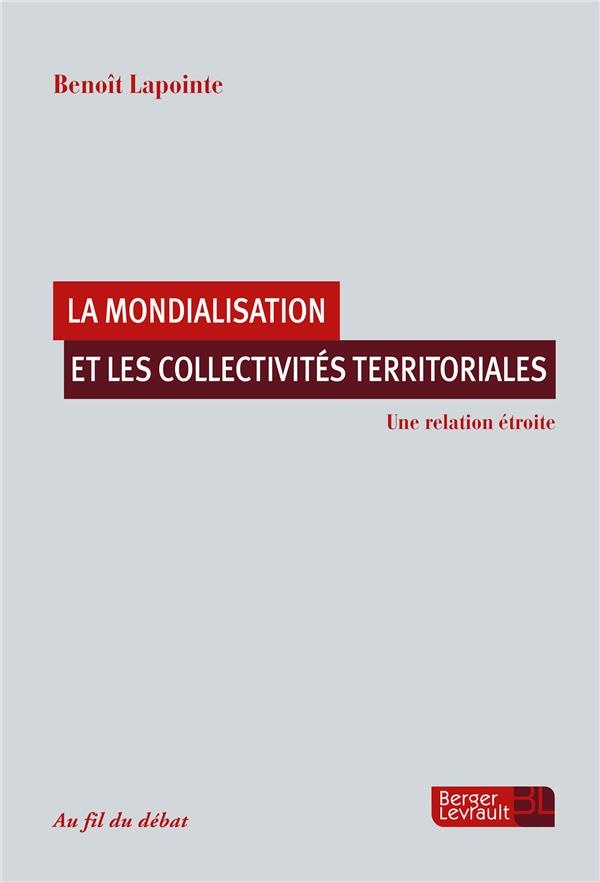La mondialisation et les collectivités territoriales : Une relation étroite