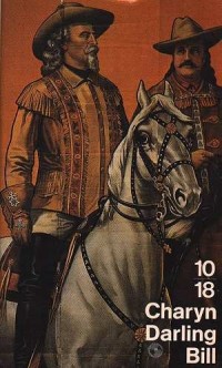 Darling Bill : Une histoire d'amour au Far West