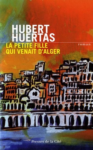 La Petite Fille qui venait d'Alger