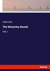 The Waverley Novels: Vol. I