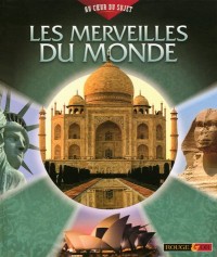 MERVEILLES DU MONDE