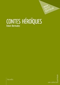 Contes héroïques