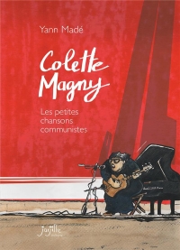 Colette Magny: Les petites chansons communistes