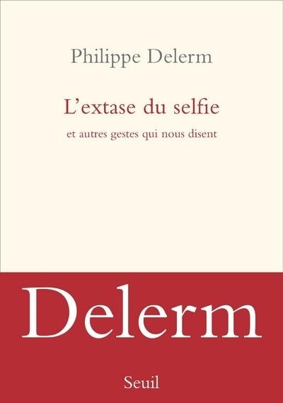 L'extase du selfie
