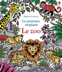 Le zoo - La peinture magique