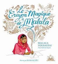 Albums coups de coeur - Le crayon magique de Malala