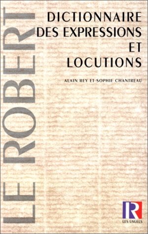 Dictionnaire des expressions et locutions, 2e édition [9782850362156]