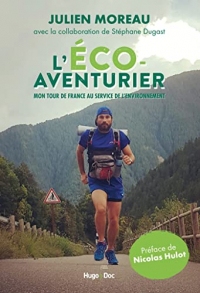 L'éco-aventurier : Mon tour de France au service de l'environnement (Hors collection)