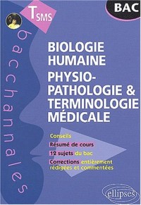 Biologie humaine : Physiopathologie et terminologie médicale, Terminale SMS