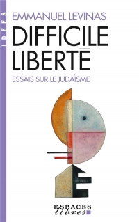 Difficile Liberté (Espaces Libres - Idées)