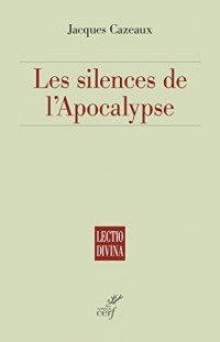 Les Silences de l'Apocalypse
