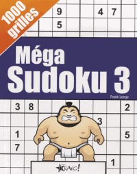 Méga sudoku 3 : 1000 grilles