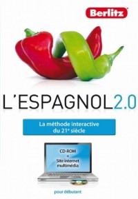 L'espagnol 2.0 - la méthode interactive du 21e siècle