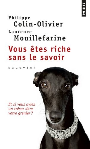 Vous êtes riche sans le savoir