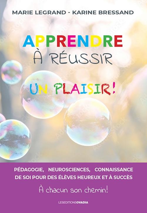 Apprendre à réussir, un plaisir !
