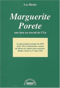 Marguerite Porete : Une âme au travail de l'Un