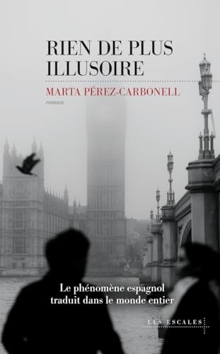 Rien de plus illusoire