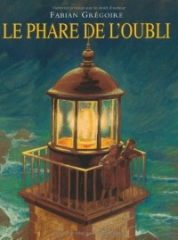 Le phare de l'oubli