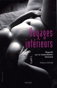 Voyages intérieurs : Regards sur la masturbation féminine