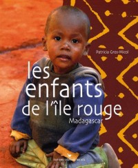 Les enfants de l'île rouge : Madagascar