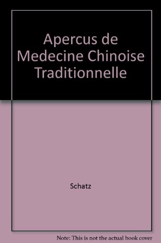 Apercus de medecine chinoise traditionnelle