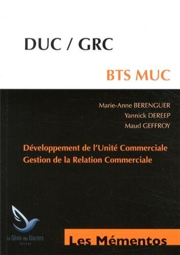 Développement de l'unité commerciale, Gestion de la relation commerciale