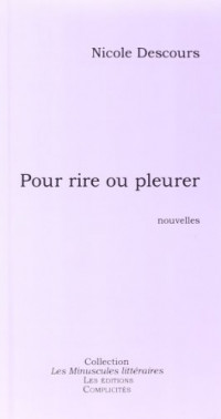 Pour Rire Ou Pleurer