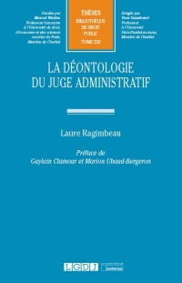 La déontologie du juge administratif (330)