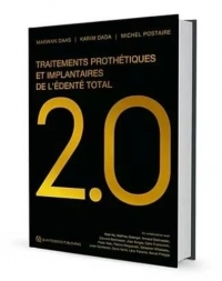 Traitements prothétiques et implantaires de l'édenté total 2.0