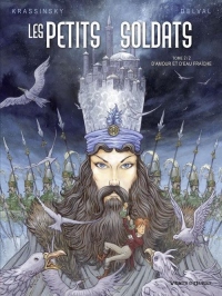 Les Petits Soldats - Tome 02: D'amour et d'eau fraîche
