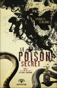Le Poison Secret - La faux fantôme Tome 1