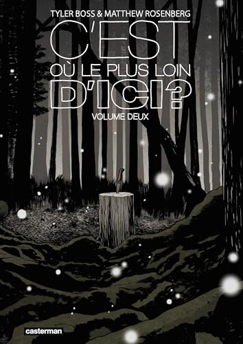 C'est où, le plus loin d'ici ? (Tome 2)