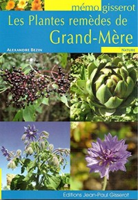 MEMO - Les Plantes remèdes de Grand Mère