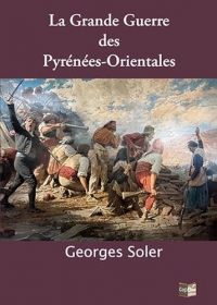 La grande guerre des pyrenees-orientales