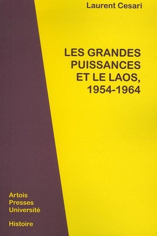 Les grandes puissances et le Laos, 1954-1964
