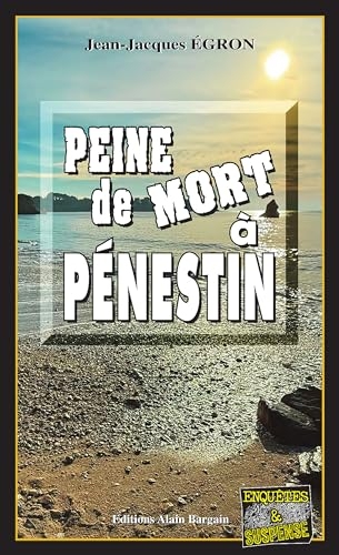 Peine de mort à Penestin: Les enquêtes du commandant Rosko - Tome 11