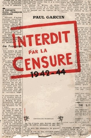 Interdit par la Censure 1942 1944