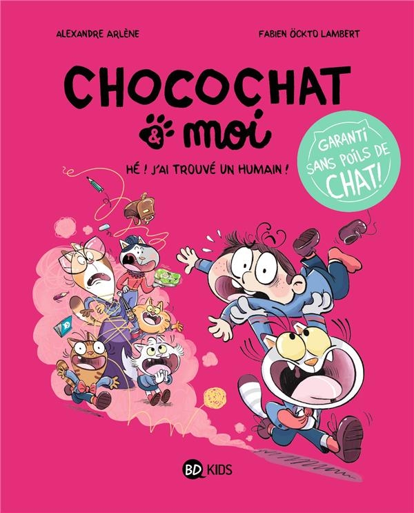 Chocochat , Tome 01: Chocochat 1 - Hé ! J'ai trouvé un humain !